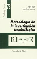 Metodologia de la investigacion terminologica (Estudios y Ensayos) (Spanish Edition)