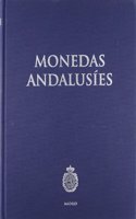 Monedas andalusi es (Publicaciones del Gabinete de Antigu edades de la Real Academia de la Historia. Cata logo del Gabinete de Antigu edades. II, ... II.1 Monedas espan~olas) (Spanish Edition)
