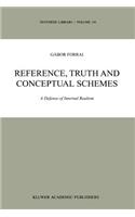 Reference, Truth and Conceptual Schemes: A Defense of Internal Realism(296 Synthese Library)