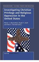 Investigating Christian Privilege and Religious Oppression in the United States