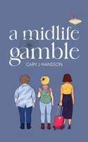 Midlife Gamble
