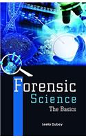 Forensic Science: The Basics