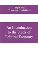 introduction to the study of political economy