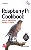 Raspberry Pi Cookbook: Software and Hardware Problems and Solutions, Fourth Edition (Grayscale Indian Edition)