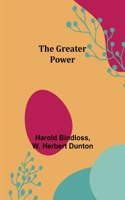 Greater Power