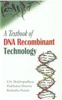 A Textbook of DNA Recombinant Technology