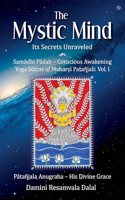 The Mystic Mind: Its Secrets Unraveled