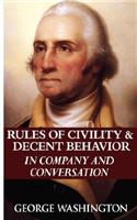 Rules of Civility & Decent Behavior in Company and Conversation: (English)
