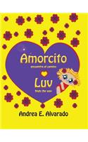 Amorcito Encuentra El Camino * Luv Finds the Way