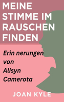 Meine Stimme im Rauschen finden