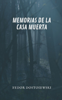 Memorias de la Casa Muerta