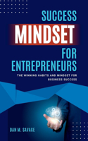 Success Mindset for Entrepreneurs