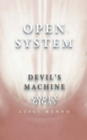 Open System Devil's Machine Codex Gigas: A Way to Future