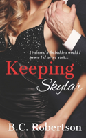 Keeping Skylar