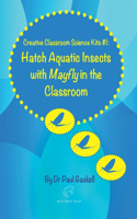 Creative Classroom Science Kits #1