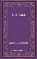 The Tale - Original Edition