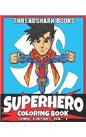 Superhero Coloring Book Chibi Edition Vol. 1