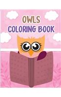 Owls Coloring Book: Owls Coloring Book For Kids, Children, Toddlers, Crayons, Adult, Mini, Girls And Boys - Large 8.5 X 11"