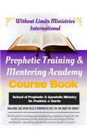 Prophetic Training & Mentoring Academy