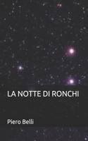 La Notte Di Ronchi