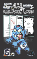 Halloween Maze Book for Kids Ages 4-8: 101 Puzzle Pages. Custom Art Interior. Cute fun gift! Diaper Zombie w Preview. SUPER KIDZ