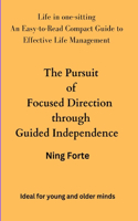 Pursuit of Focused Direction through Guided Independence