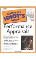 Complete Idiot's Guide to Performance Appraisals (The Complete Idiot's Guide)