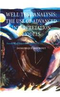 Well Test Analysisthe Use of Advanced Interpretation Modelshandbook of Petroleum Exploration & Production Vol 3 (Hpep)