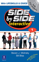 Side by Side Interactive 1, with Civics/Lifeskills (2 CD-Roms)