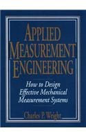 Applied Measurement Engineering: How to Design Effective Mechanical Measurement Systems(English)