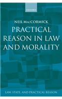 Practical Reason in Law and Morality