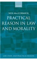 Practical Reason in Law and Morality