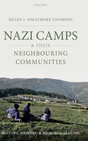 Nazi Camps and Their Neighbouring Communities
