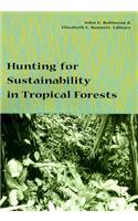 Hunting for Sustainability in Tropical Forests