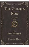 The Golden Rod, Vol. 29: June, 1919 (Classic Reprint): June, 1919 (Classic Reprint)