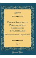 ï¿½tudes Religieuses, Philosophiques, Historiques Et Littï¿½raires, Vol. 7: Dix-Neuviï¿½me Annï¿½e, Cinquiï¿½me Sï¿½rie (Classic Reprint)