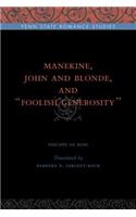 Manekine, John and Blonde, and “Foolish Generosity”