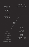 Art of War in an Age of Peace