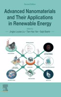 Advanced Nanomaterials and Their Applications in Renewable Energy