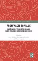 From Waste to Value