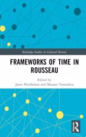 Frameworks of Time in Rousseau