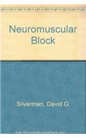 Neuromuscular Block