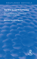 The New Social Work Practice