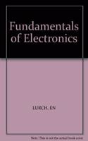 LURCH FUNDAMENTALS OF âˆ—ELECTRONICSâˆ— 3ED