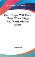 Queer People With Paws, Claws, Wings, Stings And Others Without Either