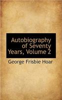 Autobiography of Seventy Years, Volume 2