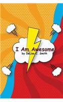 I Am Awesome