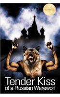 Tender Kiss of a Russian Werewolf