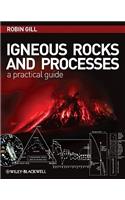 Igneous Rocks and Processes: A Practical Guide