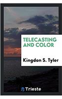 Telecasting and color